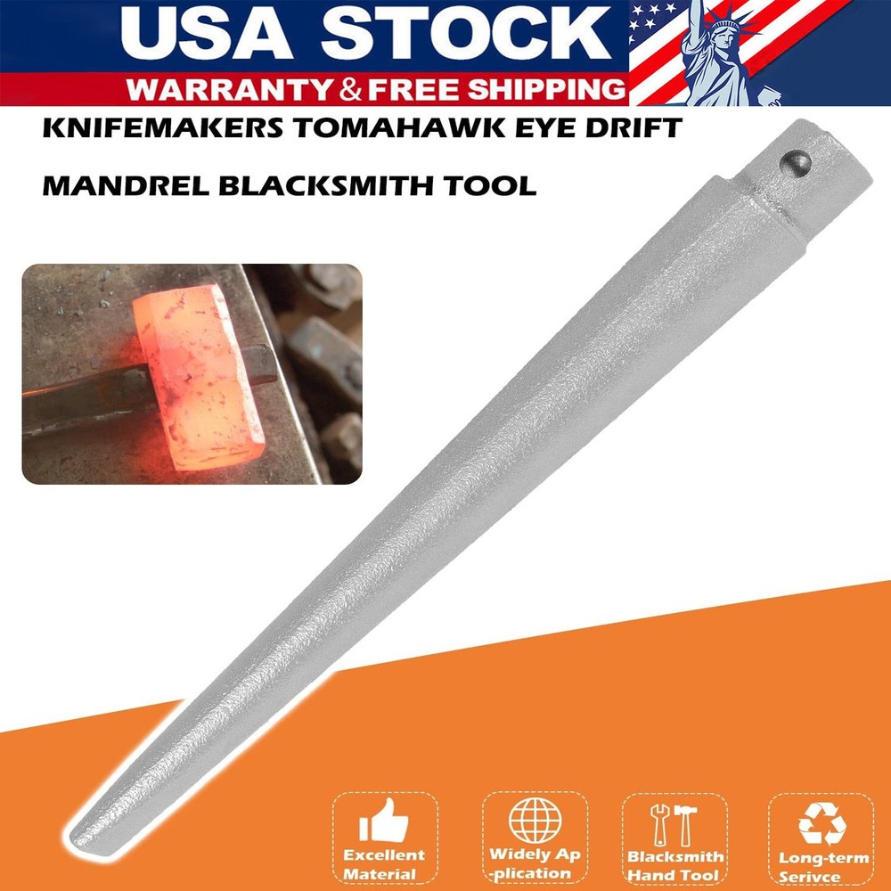 Blacksmith Tomahawk Eye Drift / Mandrel Blacksmith Axe / Hammer Eye Drift Tool