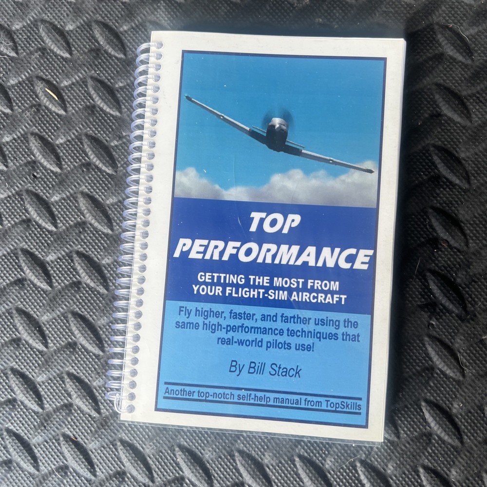 TOP PERFORMANCE BY BILL STACK MANUAL BOOK FLIGHT SIM AIRCRAFT