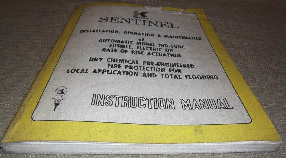 KIDDE SENTINEL IND-50C OPERATION MAINTENANCE & INSTRUCTION MANUAL BOOK