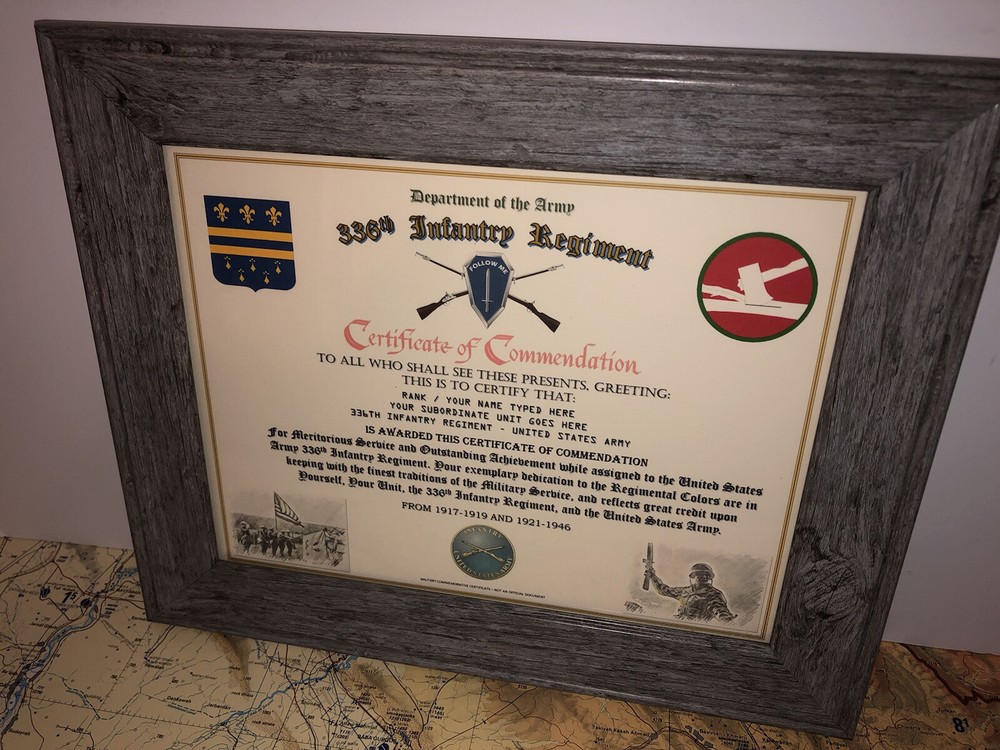 336TH INFANTRY REGIMENT / COMMEMORATIVE - CERTIFICATE OF COMMENDATION