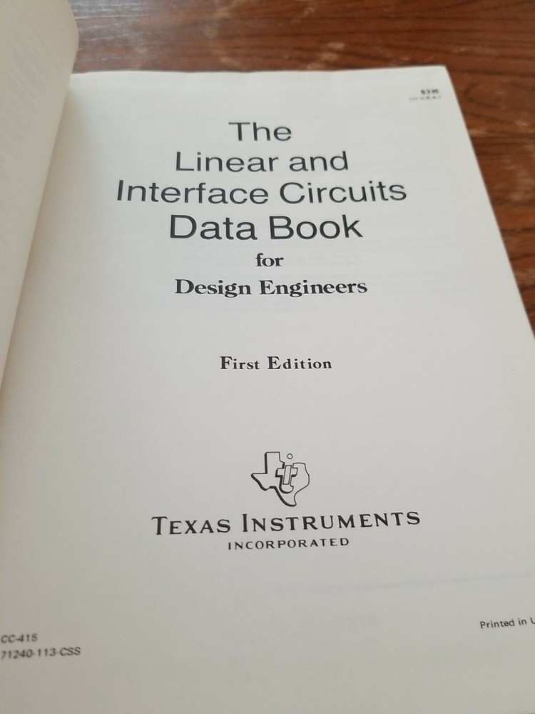 The Linear and Interface Circuits Data Book Texas Instruments 1st Edition 1973