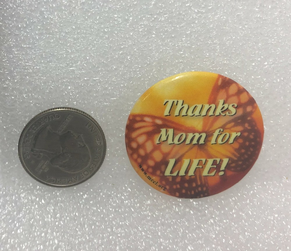Thanks Mom For Life! Butterfly Button Pin