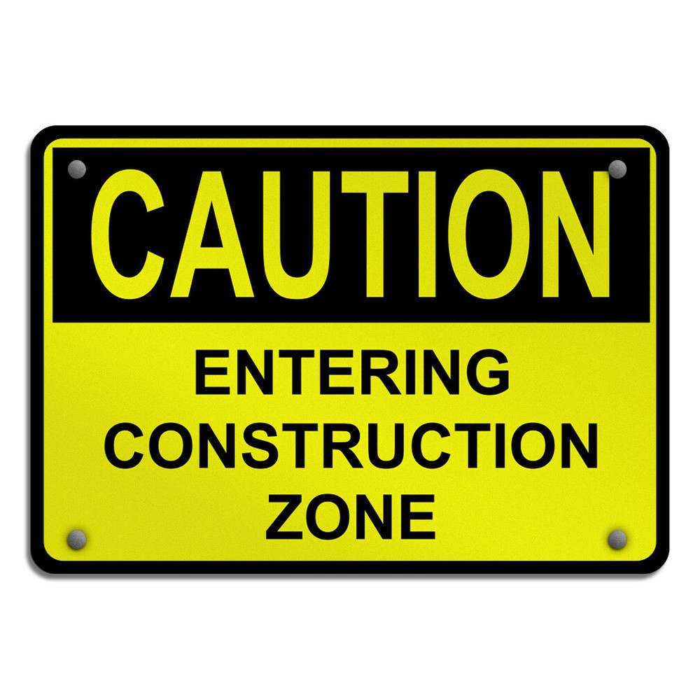 Horizontal Metal Sign Caution Entering Construction Zone A Safety