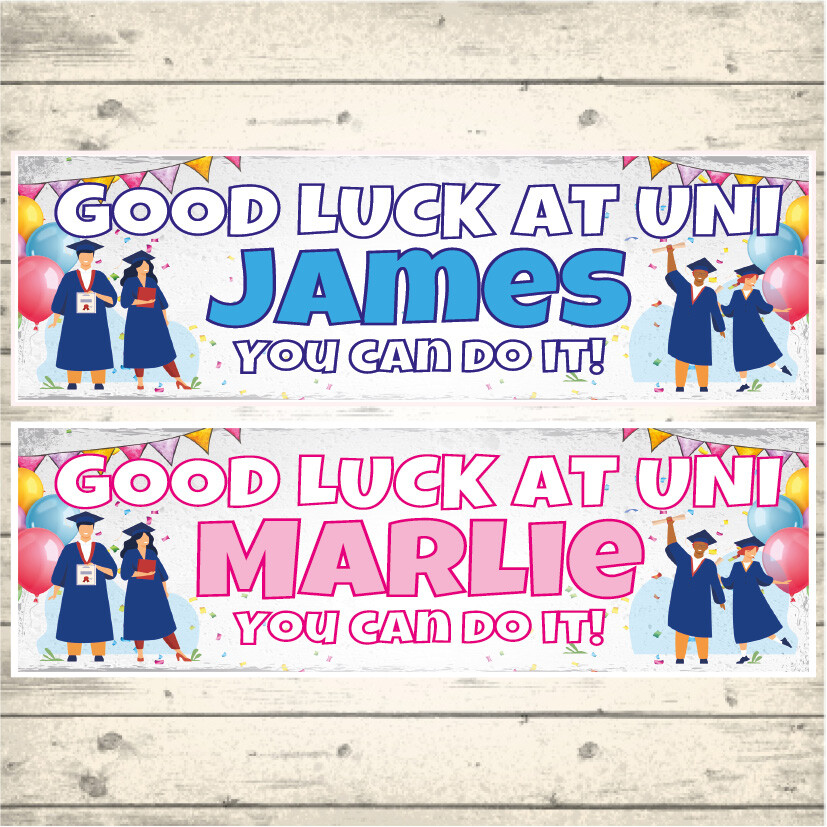 2 PERSONALISED UNIVERSITY BANNERS  - GOING TO UNI - GOOD LUCK AT UNI