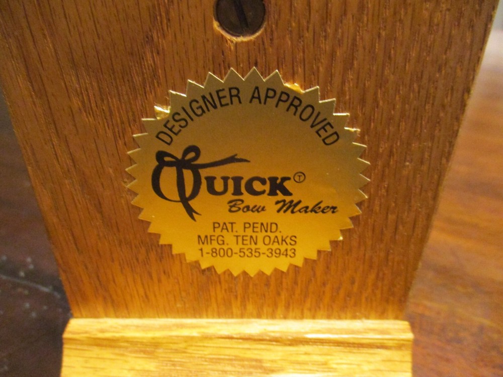 Designer Approved Quick Bow Maker mfg. Ten Oaks