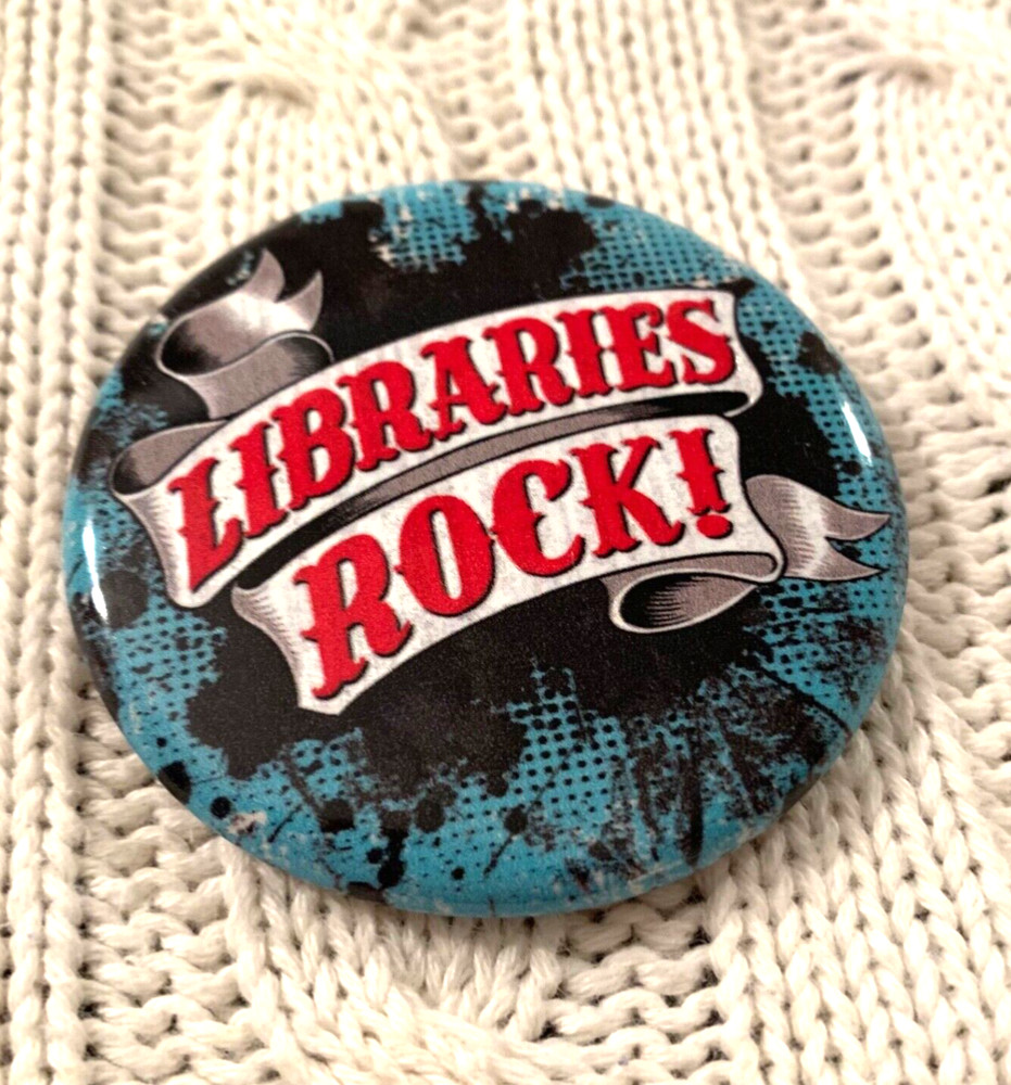 Libraries Rock! Pin Circular 2 1/4”