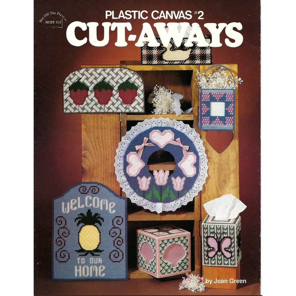 Cut Aways Plastic Canvas Pattern Book #2 Hot Off The Press #315