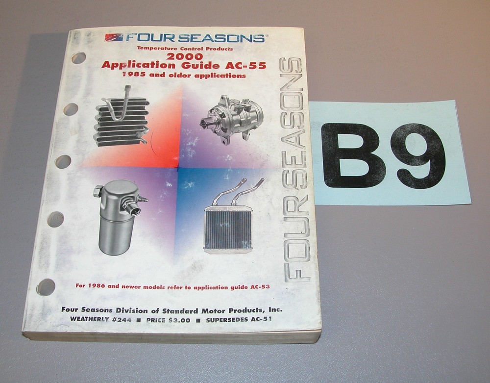 2000 Four Seasons 1985 Older Temp Control Products Application Guide AC-55   B9