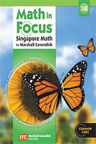 Math in Focus: Singapore Math, 3B Student Edition - Hardcover - GOOD