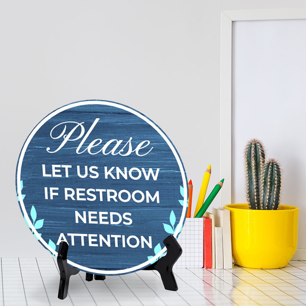Please Let Us Know If Restroom Needs Attention (5 x 5“) Circle Table Sign