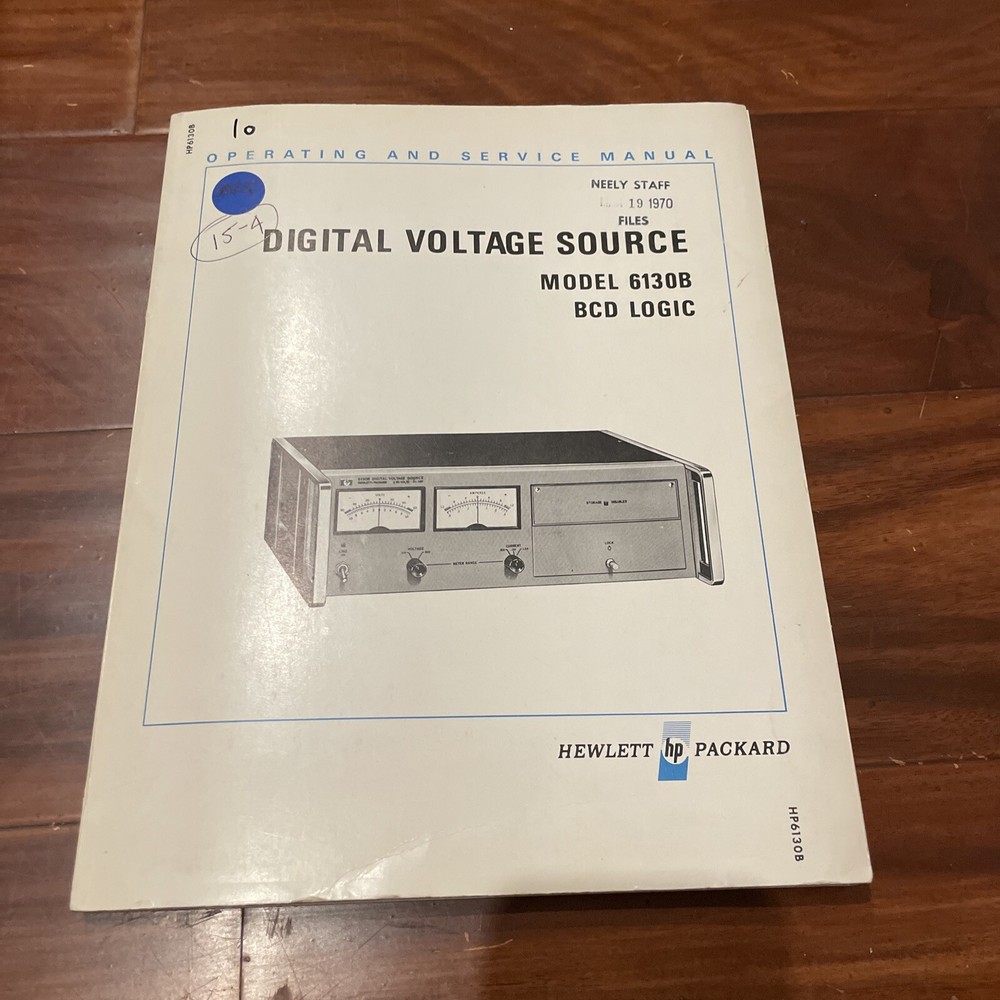 HP 6130B Digital Voltage Source BCD Logic Operating & Service Manual 06130-90002