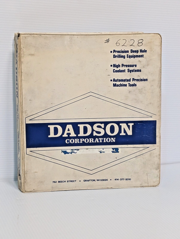 Dadson Corp. Deep Hole Drilling Equipment, Coolant Systems & Machine Tool Manual