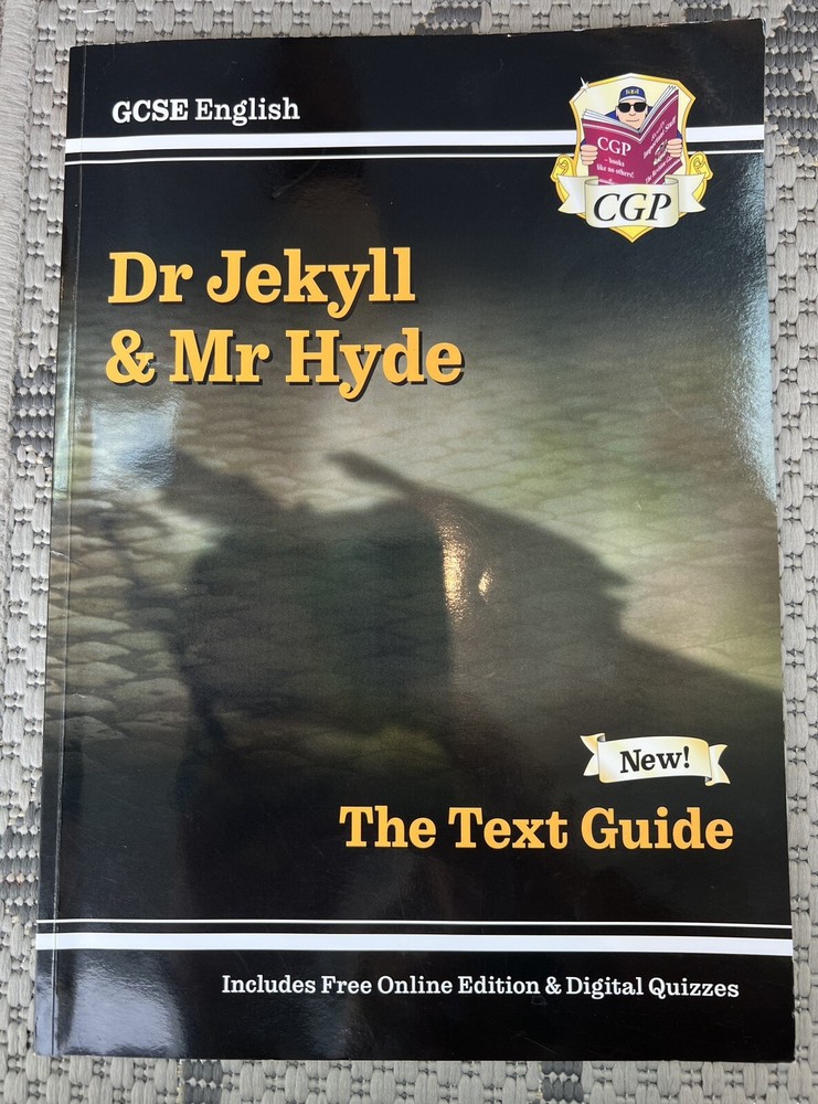 GCSE English Text Guide Book (CGP), Dr Jekyll & Mr Hyde.