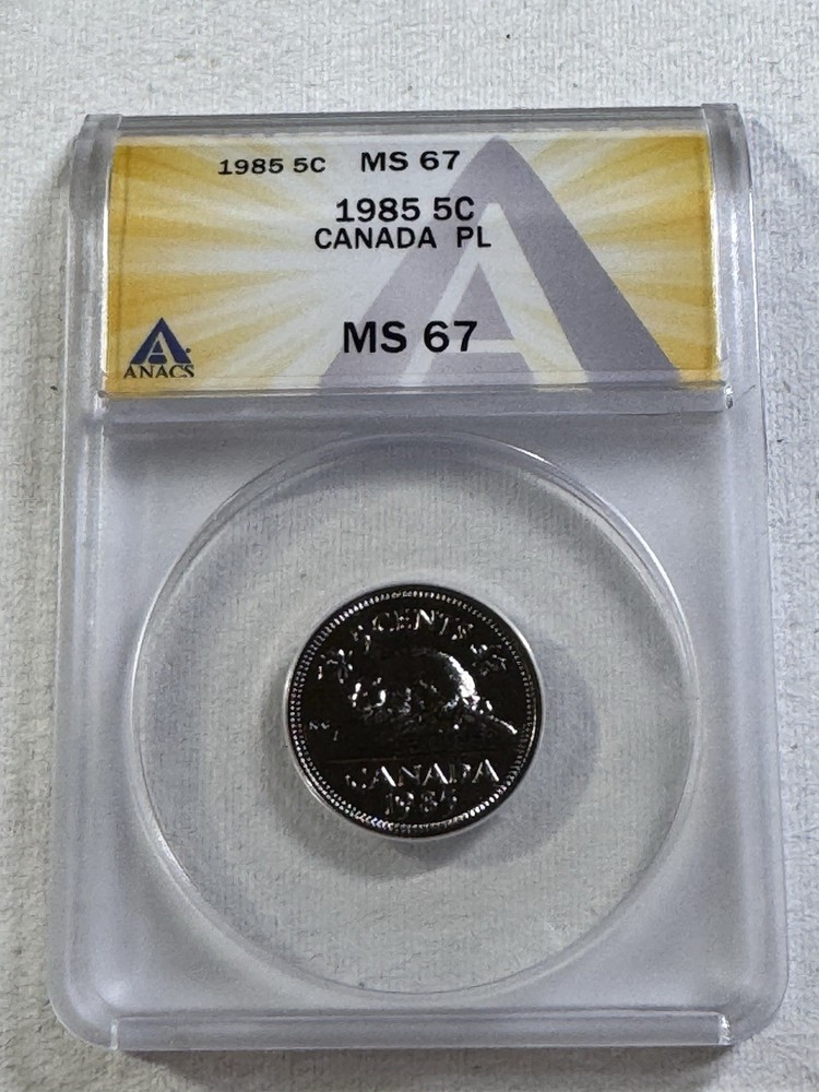 1985 Canada 5 Cents Graded MS 67 by ANACS