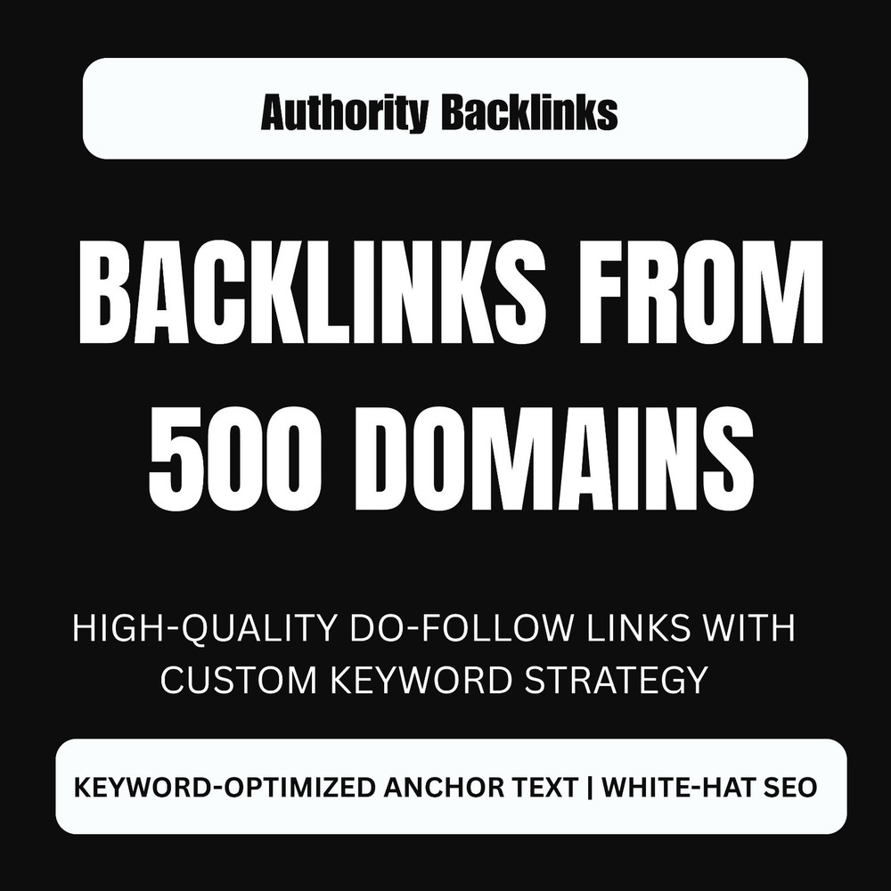 BACKLINKS FROM 500 UNIQUE DOMAINS | HIGH DA SEO BACKLINKS