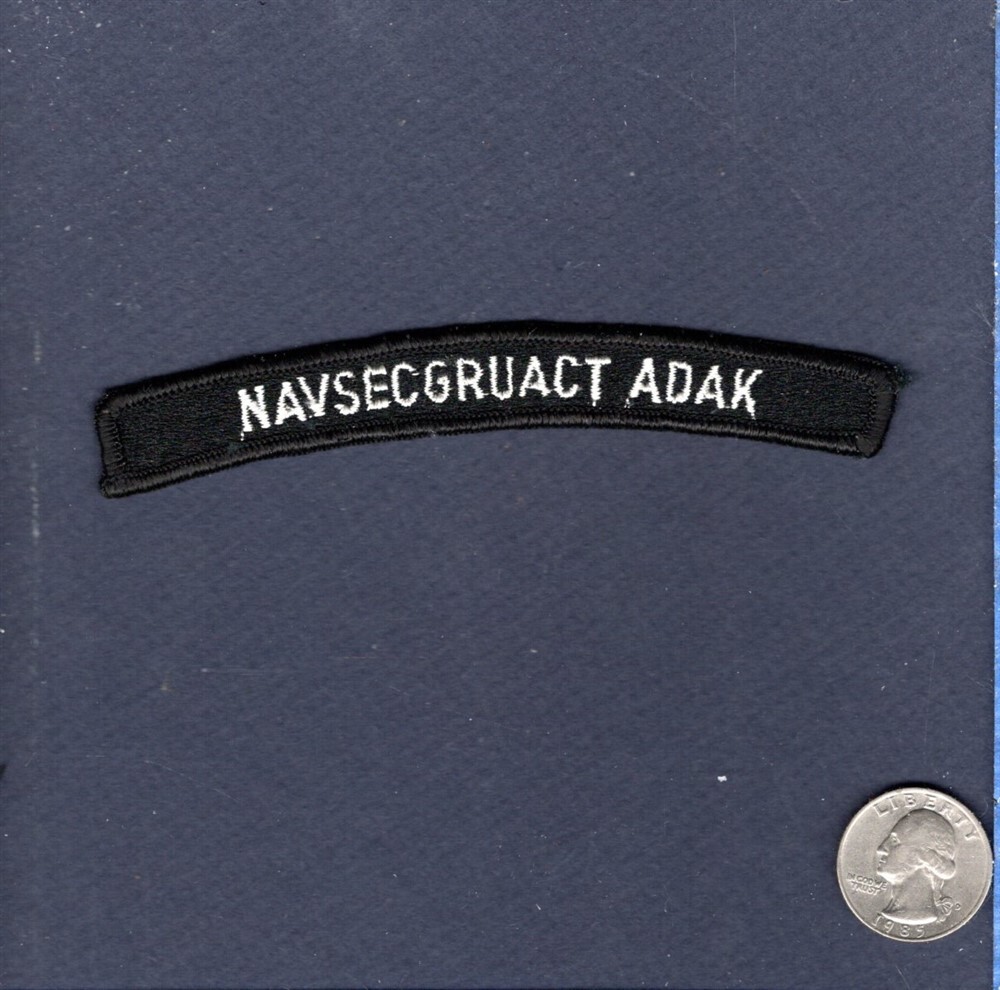 NSGA Naval Security Group Activity ADAK NAVY Enlisted Uniform Base Rocker Patch
