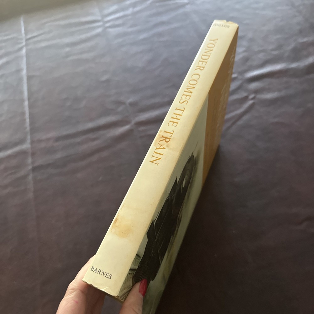 1965 YONDERS COMES THE TRAIN BY LANCE PHILLIPS