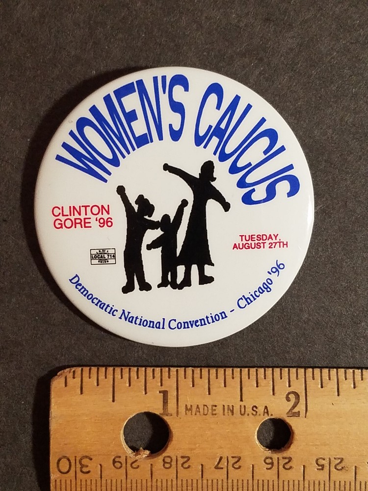 Clinton Gore Women’s Caucus 1996 Convention Pinback Button