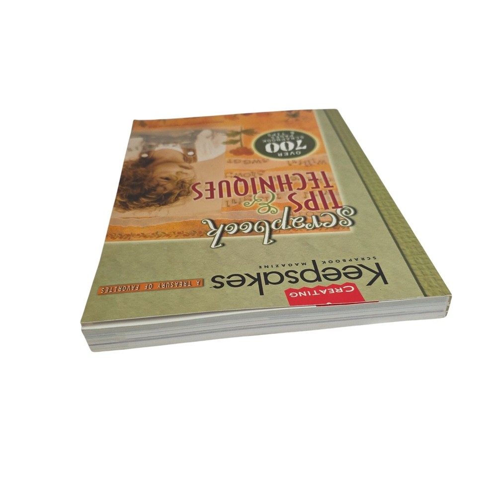 Creating Keepsakes Scrapbook Tips & Techniques Book 2005 Edition