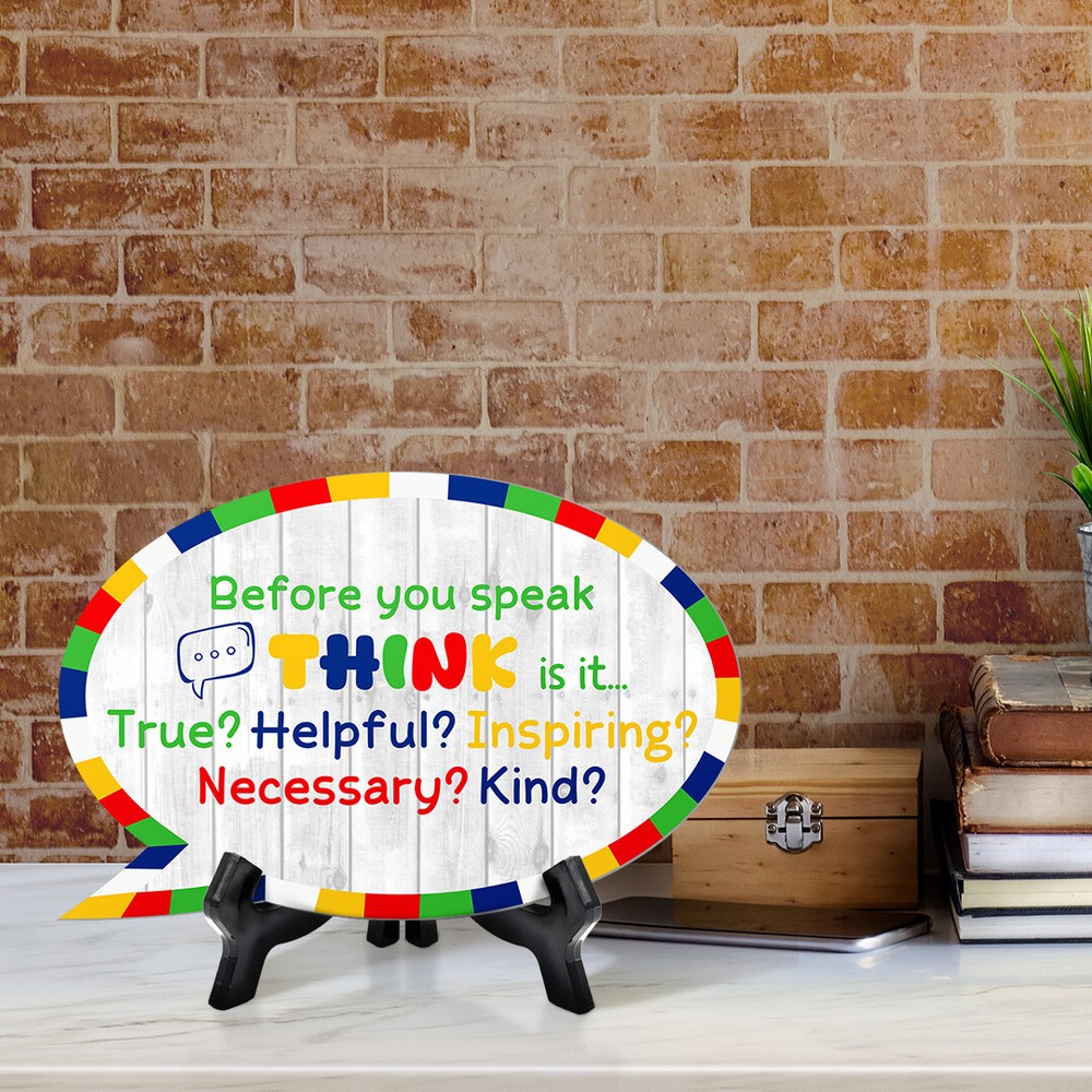 Before You Speak Think Is It... True? Helpful? Inspiring? Necessary? Kind?