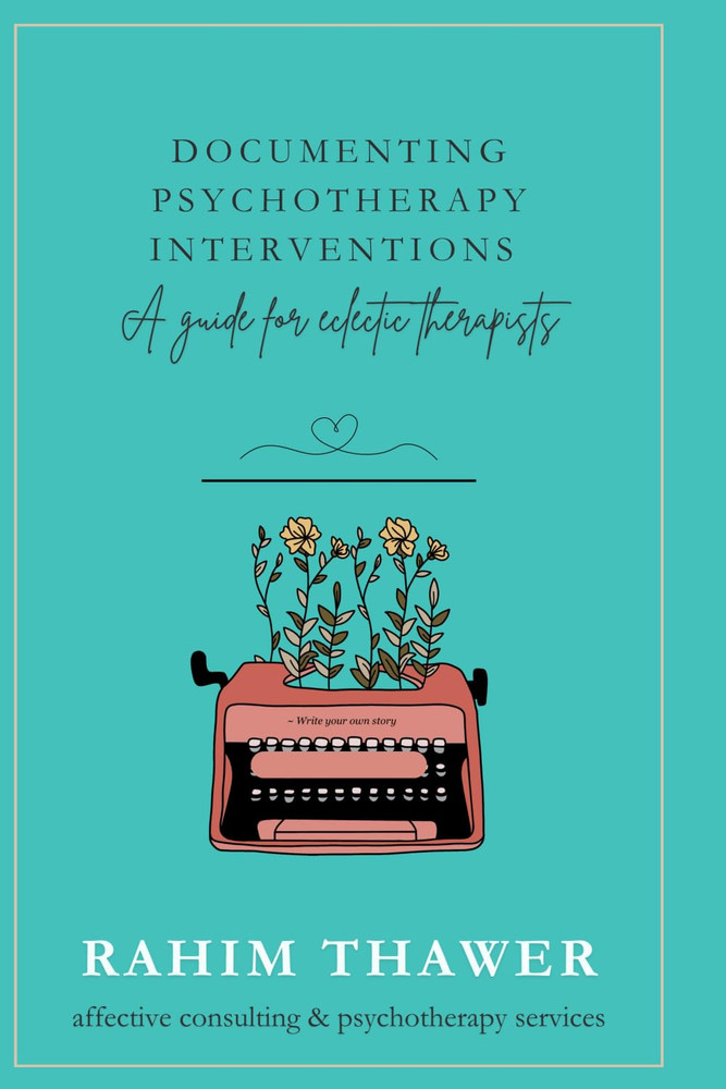 Documenting Psychotherapy Interventions: A Guide for Eclectic Therapists