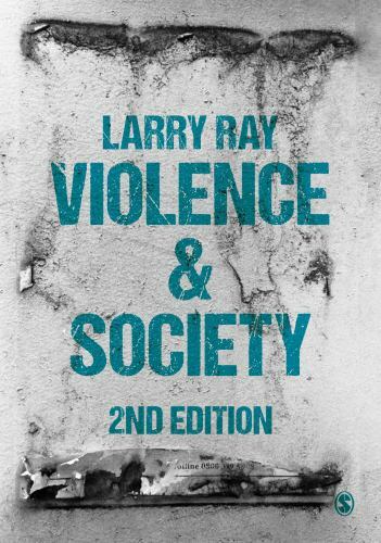 Violence and Society by Ray, Larry