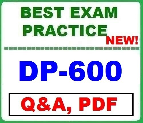 DP-600 BEST Practice  EXAM Q&A ~New 2025!