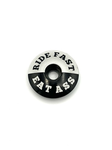 Ride Fast Eat A*% - Laser etched Threadless Bicycle Headset Stem Cap 1 1/8