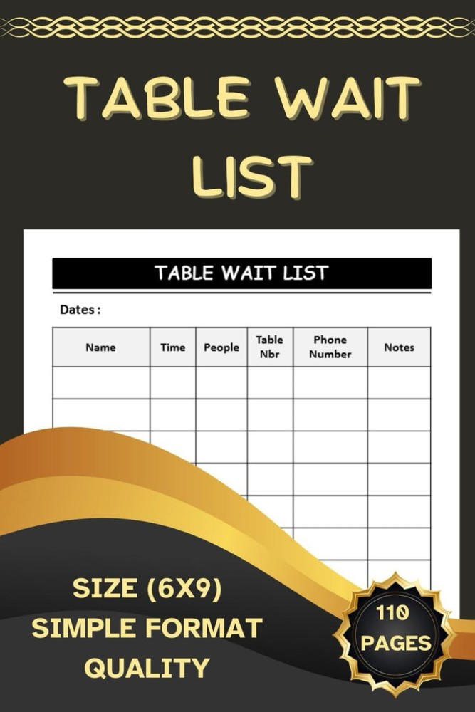 Table Wait List: Table Management for Busy Restaurants