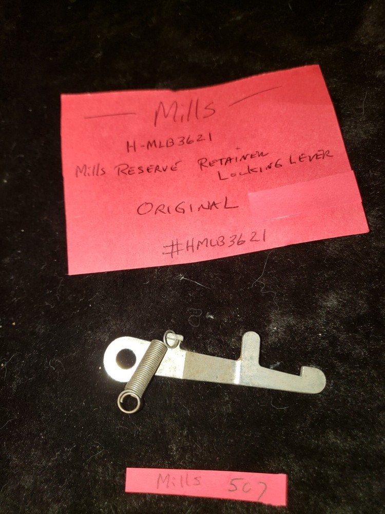 ORIGINAL REPLACEMENT MILLS RESERVE RETAINING LOCKING LEVER #H-MLB3621-507