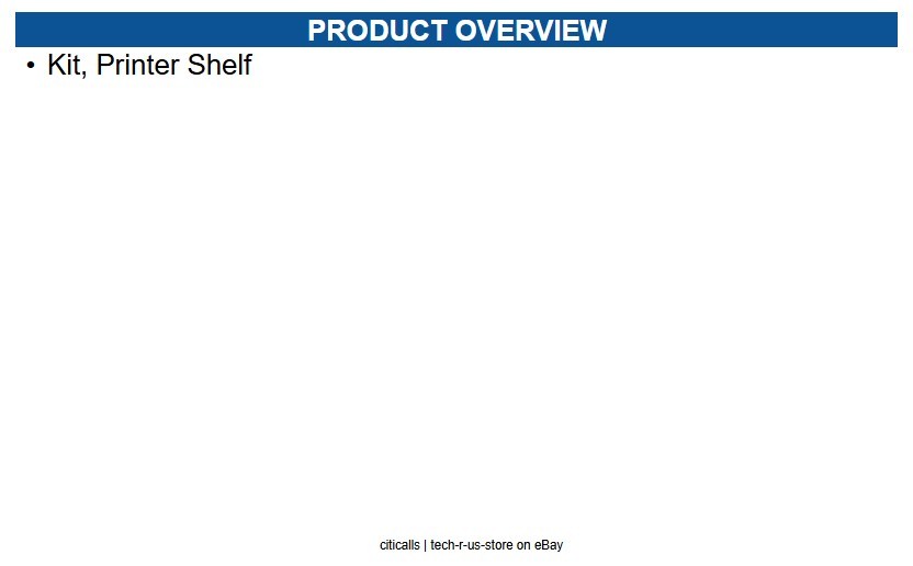 NCR 7360-K550 Kit, Printer Shelf