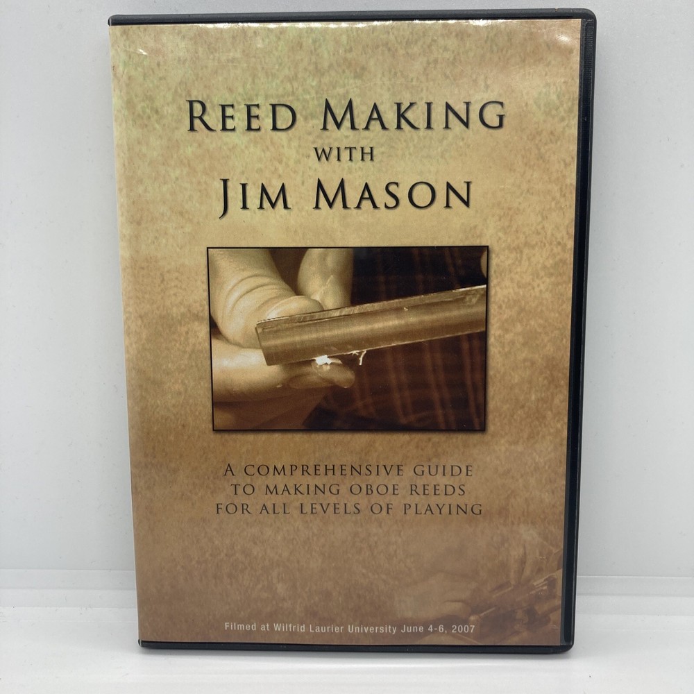 Reed Making with Jim Mason- 2 DVD Reed Making Guide
