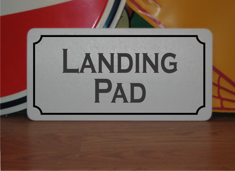 Landing Pad Metal Sign