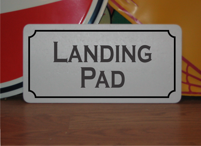 Landing Pad Metal Sign