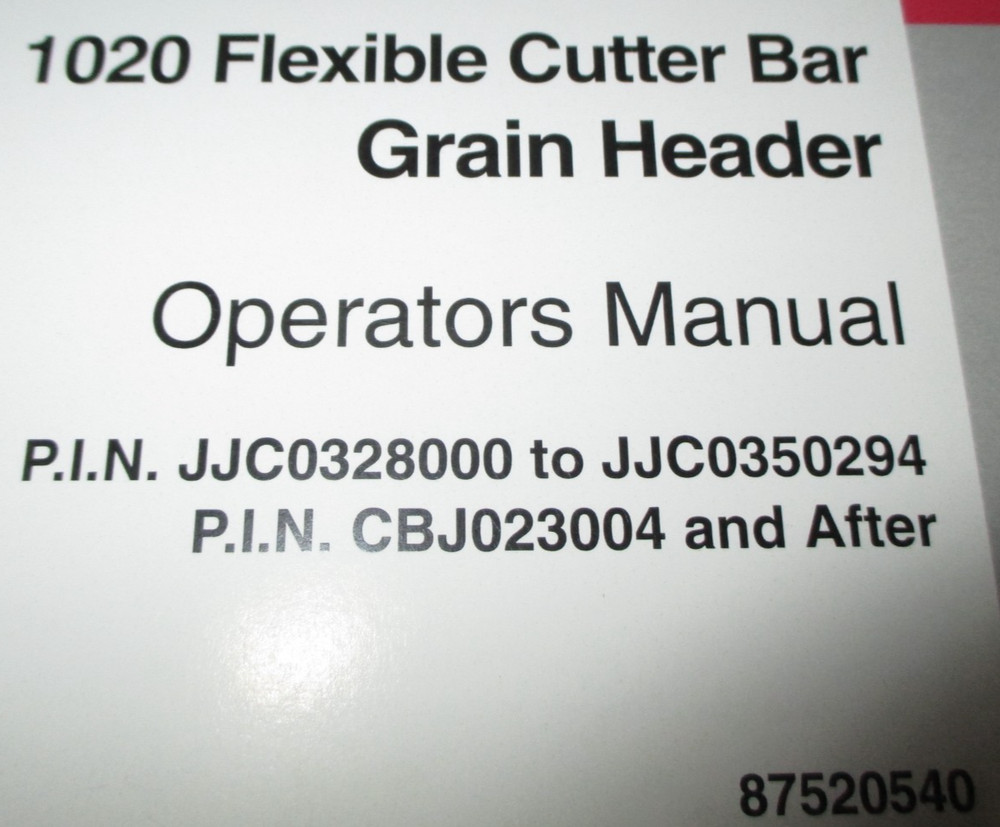 *Case IH 1020 Grain Header Operators/Maintenance Manual 87520540 ORIGINAL! 2006