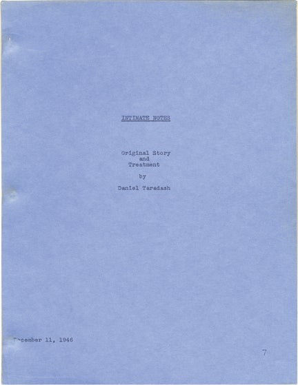 Daniel Taradash INTIMATE NOTES Original screenplay for an unproduced #129345