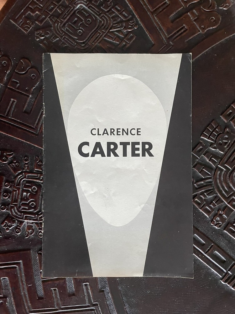 ROSE FRIED GALLERY CLARENCE CARTER Brochure