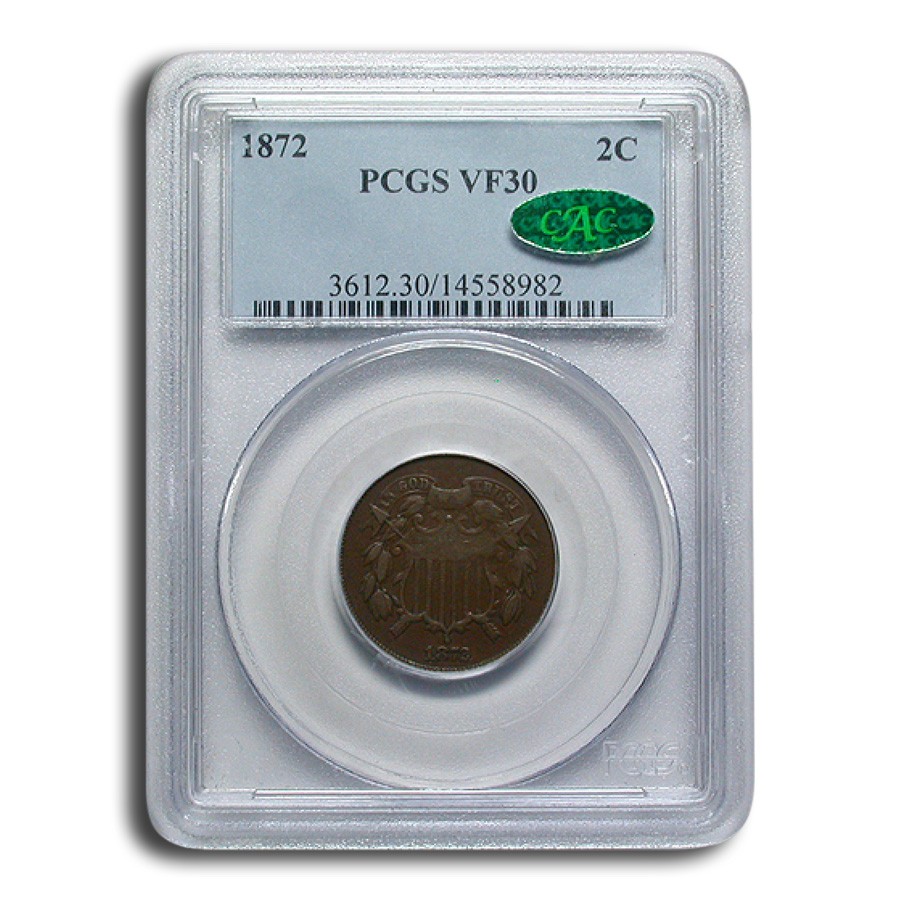 1872 Two Cent Piece VF-30 PCGS CAC (Brown)