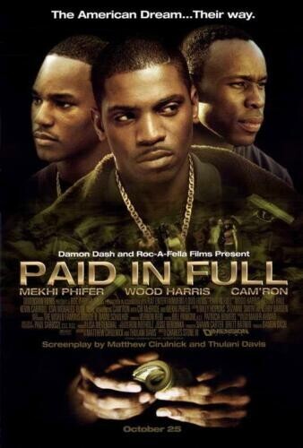 PAID IN FULL Movie POSTER