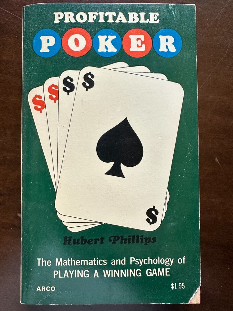 Profitable Poker by Hubert Phillips 1975