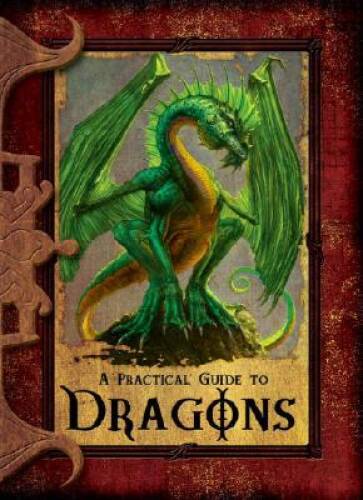 A Practical Guide to Dragons (Practical Guides) - Hardcover - ACCEPTABLE