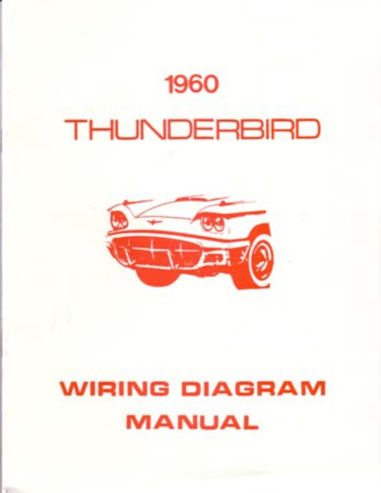 1960 Ford Thunderbird Wiring Diagrams Manual