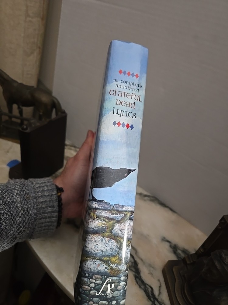 The Complete Annotated Grateful Dead Lyrics Annotations by David Dodd Hardcover