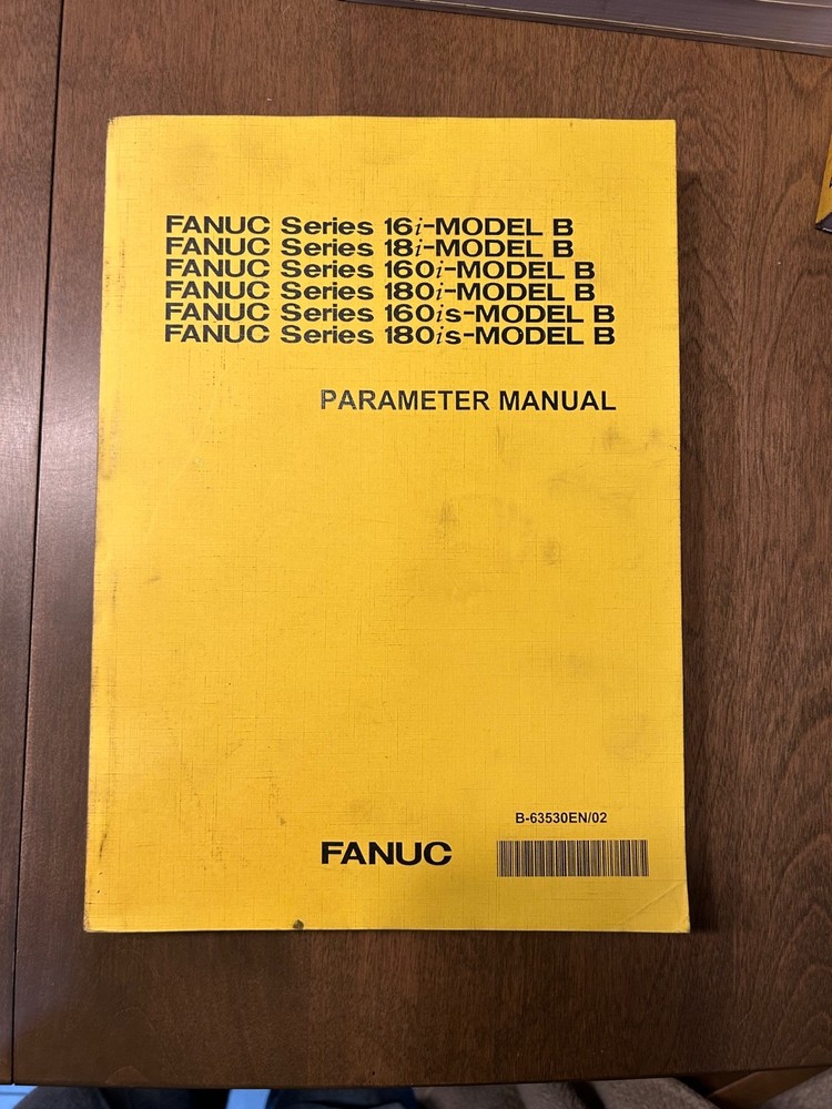 Fanuc maintenance, operator and parameter manuals