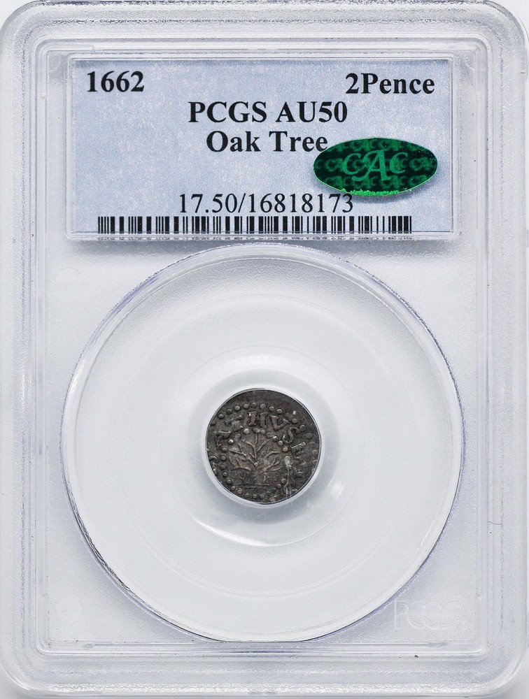 1662 OAK TREE 2PENCE PCGS AU 50