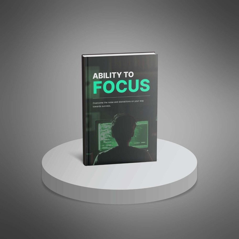 Ability to Focus