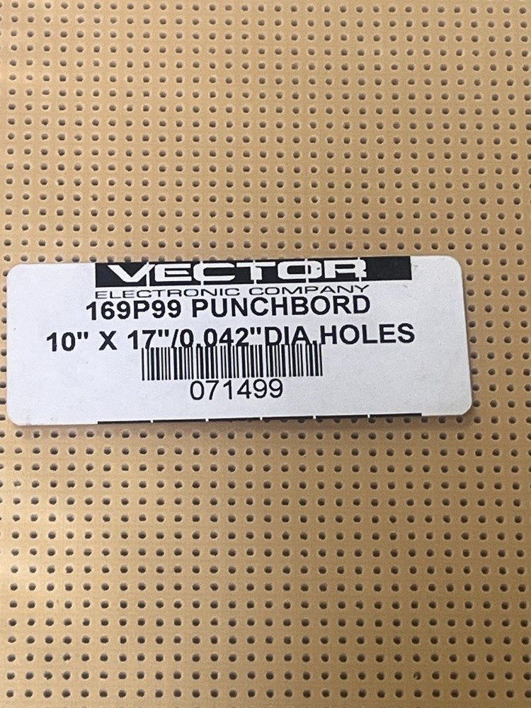 VECTOR PROTOTYPE BOARD 10”X 17” 169P99 Puncboard epoxy glass composite