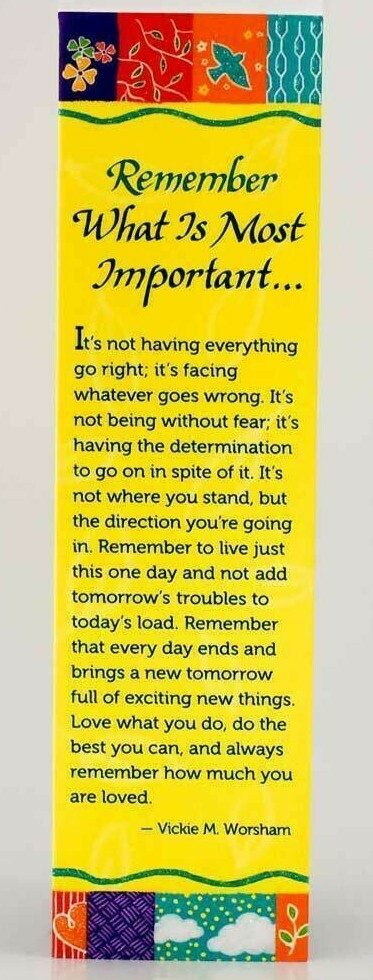 Blue Mountain Arts Bookmark: Remember What Is Most Important