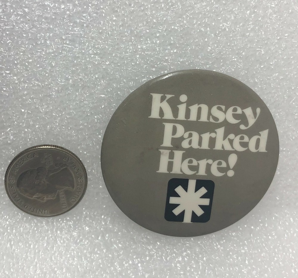 Kinsey Parked Here! Pin