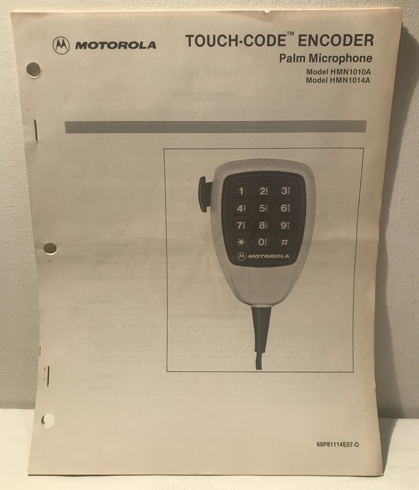 Motorola Touch-Code Encoder Palm Microphone Instruction Manual 68P81114E07-O
